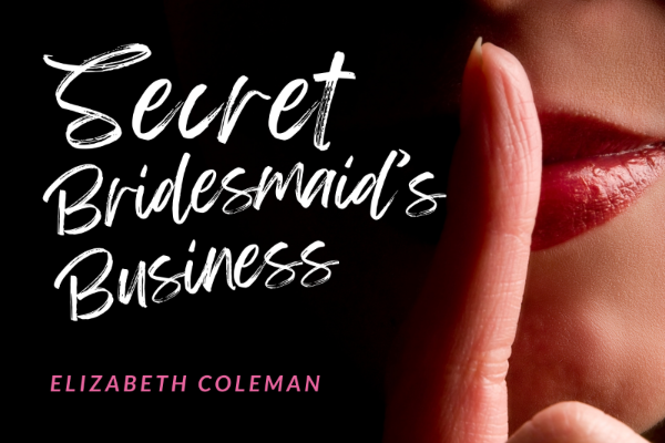 Secret Bridesmaids Business